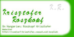 krisztofer roszkopf business card